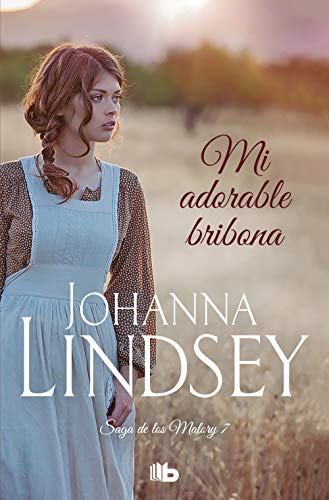 Mi adorable bribona (Ficción, Band 7) von B de Bolsillo (Ediciones B)