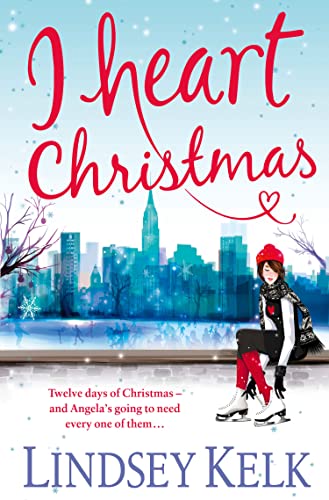 I Heart Christmas: a hilarious and heartwarming Christmas romance from the Sunday Times bestselling author (I Heart Series) von HarperCollins