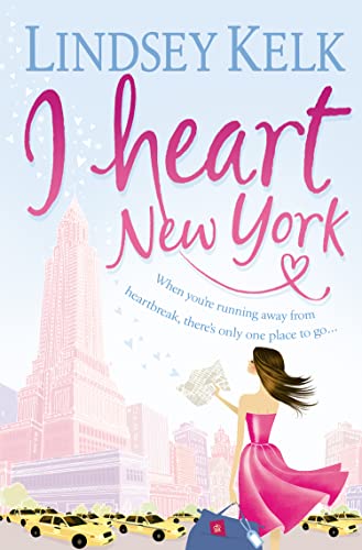 I Heart New York: Hilarious, heartwarming and relatable: escape with this bestselling romantic comedy (I Heart Series, Band 1)