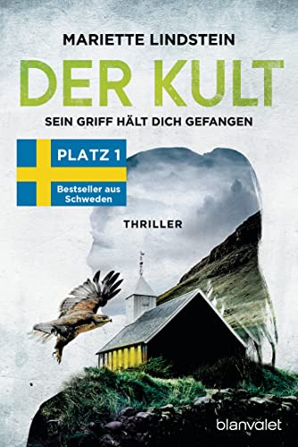 Der Kult - Sein Griff hält dich gefangen: Thriller (Die Kult-Reihe, Band 1) von Blanvalet Taschenbuch Verlag