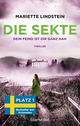 Die Sekte - Dein Feind ist dir ganz nah: Thriller (Sofia Bauman, Band 5) von Blanvalet