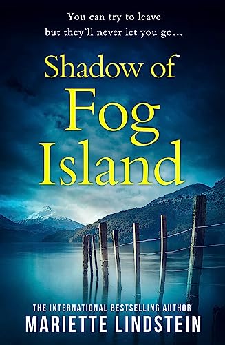 Shadow of Fog Island: From the international bestselling author comes the most chilling psychological thriller set in a deadly cult (Fog Island Trilogy)
