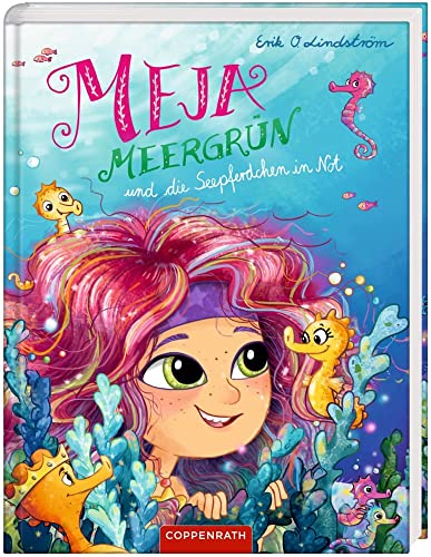 Meja Meergrün (Bd. 7): und die Seepferdchen in Not von Coppenrath