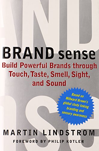 BRAND sense: Sensory Secrets Behind the Stuff We Buy