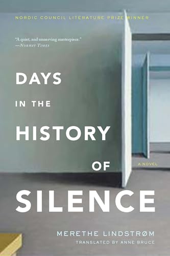 Days in the History of Silence: A Novel von Other Press