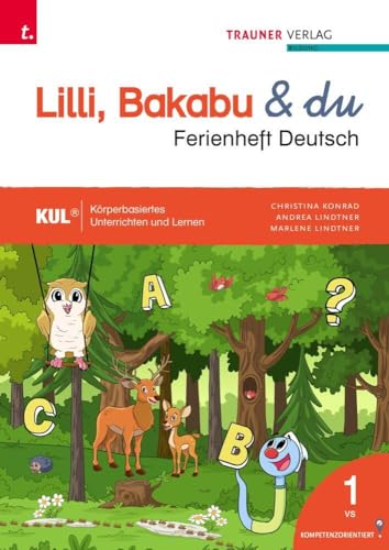 Lilli, Bakabu & du, Ferienheft Deutsch 1 von Trauner Verlag