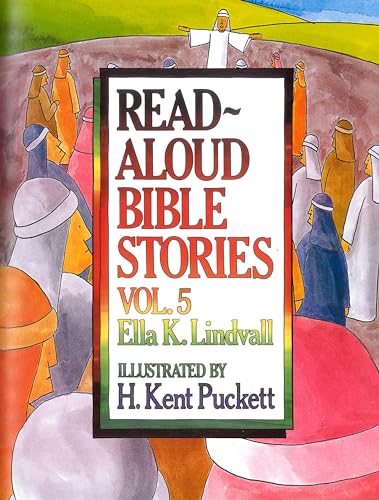 Read Aloud Bible Stories Volume 5: The Stories Jesus Told: The Stories Jesus Told Volume 5