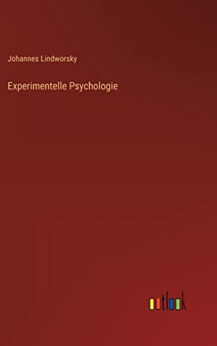 Experimentelle Psychologie von Outlook Verlag