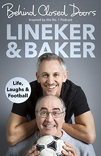 Behind Closed Doors: Life, Laughs and Football von Century