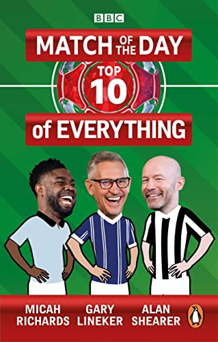 Match of the Day: Top 10 of Everything: Our Ultimate Football Debates von BBC