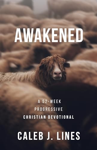Awakened: A 52-week Progressive Christian Devotional