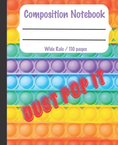 Pop-It Composition Notebook: Cute Pink Pop-It Composition Notebook Jpurnal Perfect Gift For Kids & Adults 7.25" x 9.25" - 110 Page Just Pop-It Fidget ... Notebook Journal, Fidget Journal, Just Pop