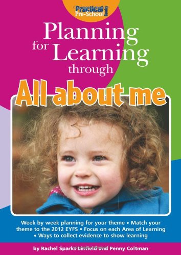 Planning for Learning Through All About Me von Practical Pre-School Books