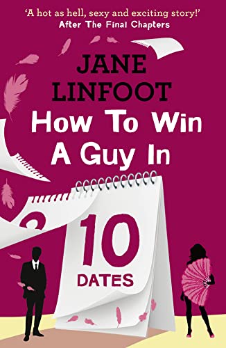 How to Win a Guy in 10 Dates (Harperimpulse Contemporary Romance)