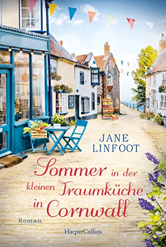 Sommer in der kleinen Traumküche in Cornwall (Kleine Traumküche, Band 2)