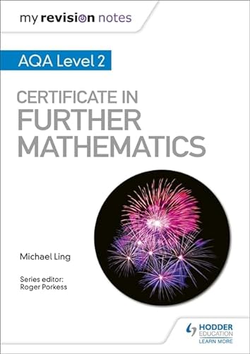 My Revision Notes: AQA Level 2 Certificate in Further Mathematics von Hodder Education