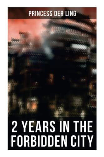 2 Years in the Forbidden City