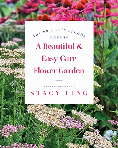 The Bricks 'N Blooms Guide to a Beautiful & Easy-Care Flower Garden von Harvest House Publishers,U.S.