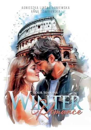 Four seasons (1) (Winter romance, Band 1) von DrugaNoga