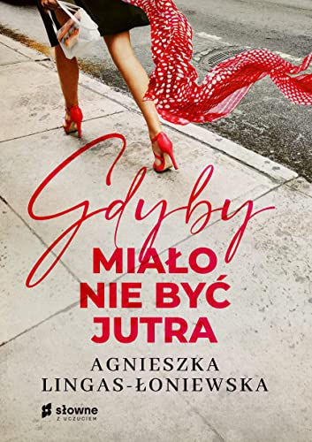 Gdyby miało nie być jutra Gdyby miało nie być jutra