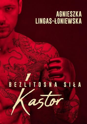 Kastor Bezlitosna siła Tom 1 Kastor Bezlitosna siła Tom 1