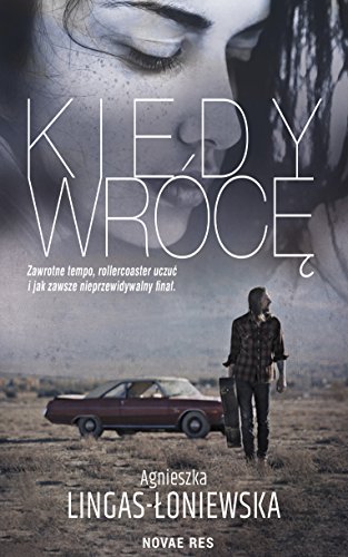 Kiedy wroce Kiedy wroce