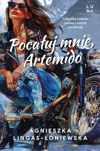 Pocałuj mnie Artemido von Marginesy