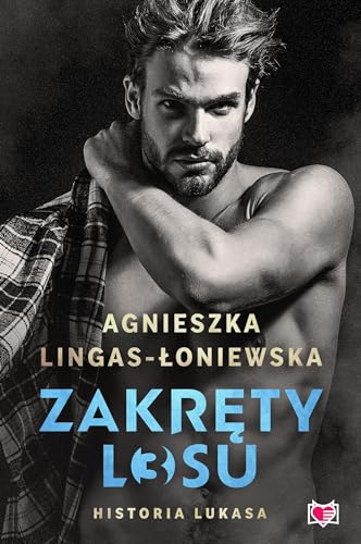 Zakręty losu (3) (Historia Lukasa. Zakręty losu. Tom 3, Band 3)