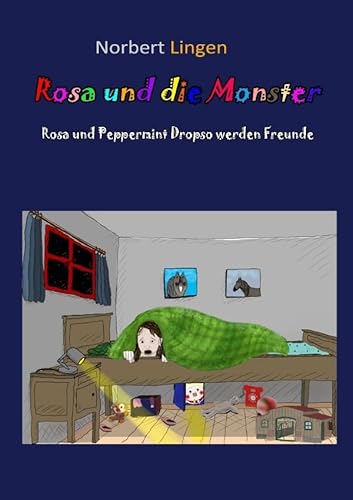 Rosa und die Monster: Rosa und Pepermint Dropso werden Freunde von epubli
