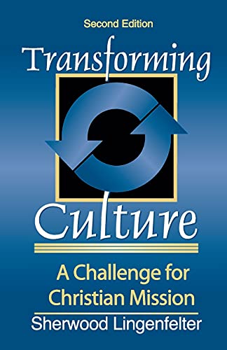 Transforming Culture: A Challenge for Christian Missions von Baker Academic