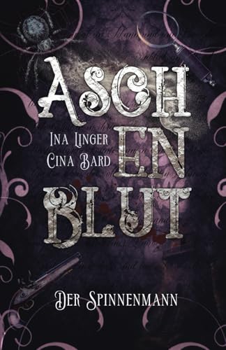 Aschenblut: Der Spinnenmann (Viktorianische Mystery-Krimireihe, Band 4) von Independently published