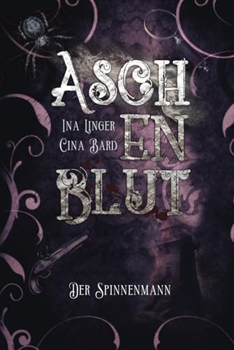Aschenblut: Der Spinnenmann (Viktorianische Mystery-Krimireihe, Band 4) von Independently published