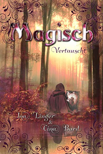 Magisch Vertauscht (Die Magisch-Reihe) von Independently published