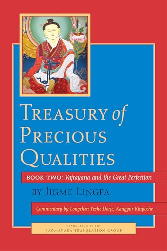 Treasury of Precious Qualities: Book Two: Vajrayana and the Great Perfection von Shambhala Publications