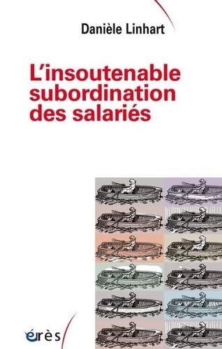 L'insoutenable subordination des salariés von ERES