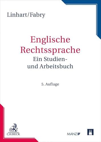 Englische Rechtssprache: Ein Studien- und Arbeitsbuch (Rechtssprache des Auslands)