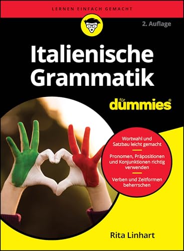 Italienische Grammatik für Dummies Italienische Grammatik für Dummies von Wiley-VCH