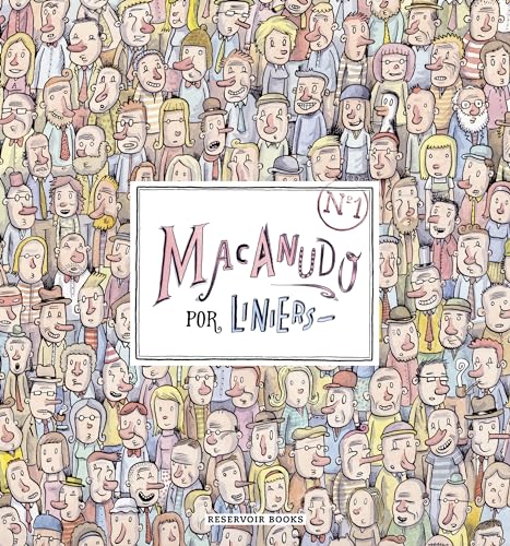 Macanudo 1: Las pequeñas cosas (Reservoir Gráfica)