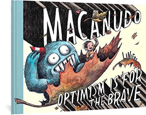 Macanudo: Optimism Is for the Brave (MACANUDO HC) von Fantagraphics Books