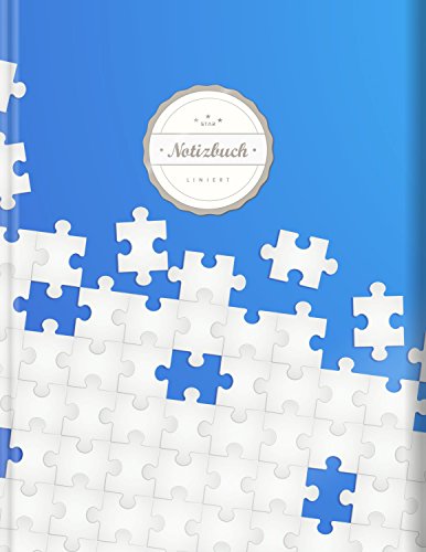 Liniertes Notizbuch (©Star, A4, 156 Seiten, Softcover) || Mit Register + Doppelrand + Lineatur 27 || Dickes Notizbuch, Fester Einband, Deutschheft, Schreibheft, Schulheft, Tagebuch, „Puzzle“ von CreateSpace Independent Publishing Platform