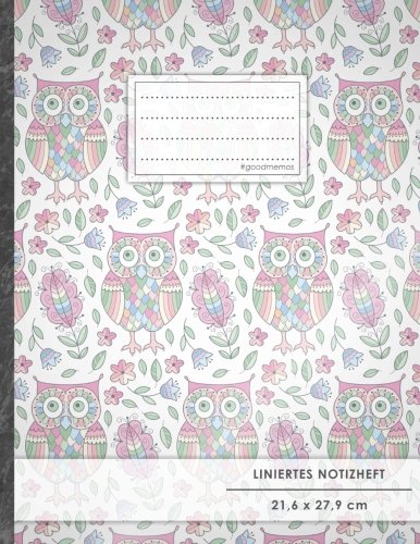 Liniertes Notizbuch • A4-Format, 100+ Seiten, Soft Cover, Register, Mit Rand, „Eulenmuster“ • Original #GoodMemos Lined Notebook • Perfekt als Deutschheft, Schulheft, Übungsheft, Lineatur 27 Liniertes Notizbuch • A4-Format, 100+ Seiten, Soft Cover, Register, Mit Rand, „Eulenmuster“ • Original #GoodMemos Lined Notebook • Perfekt als Deutschheft, Schulheft, Übungsheft, Lineatur 27