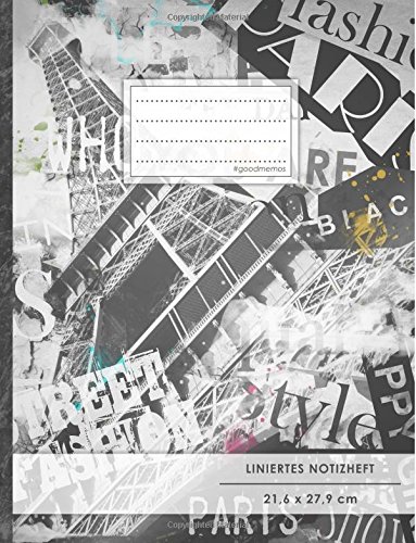 Liniertes Notizbuch • A4-Format, 100+ Seiten, Soft Cover, Register, Mit Rand, „France Paris“ • Original #GoodMemos Lined Notebook • Perfekt als Tagebuch, Schulheft, Deutschheft, Lineatur 27 von Goodmemos