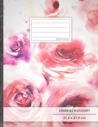 Liniertes Notizbuch • A4-Format, 100+ Seiten, Soft Cover, Register, Mit Rand, „Gemalte Rosen“ • Original #GoodMemos Lined Notebook • Perfekt als Deutschheft, Schulheft, Übungsheft, Lineatur 27