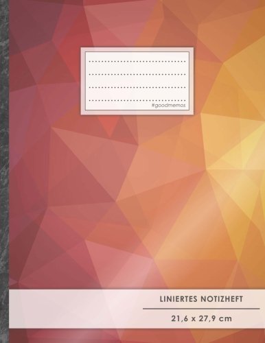 Liniertes Notizbuch • A4-Format, 100+ Seiten, Soft Cover, Register, Mit Rand, „Orange Pattern“ • Original #GoodMemos Lined Notebook • Perfekt als Tagebuch, Schulheft, Deutschheft, Lineatur 27 Liniertes Notizbuch • A4-Format, 100+ Seiten, Soft Cover, Register, Mit Rand, „Orange Pattern“ • Original #GoodMemos Lined Notebook • Perfekt als Tagebuch, Schulheft, Deutschheft, Lineatur 27 von CreateSpace Independent Publishing Platform