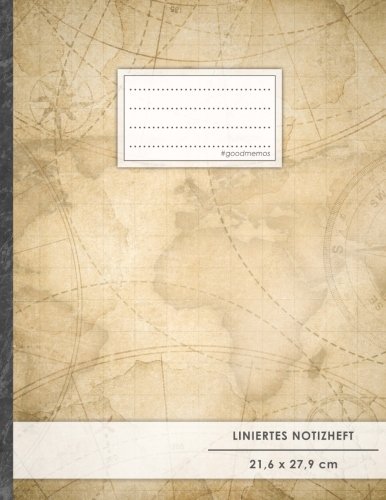 Liniertes Notizbuch • A4-Format, 100+ Seiten, Soft Cover, Register, Mit Rand, „Travel Journal“ • Original #GoodMemos Lined Notebook • Perfekt als Deutschheft, Schulheft, Übungsheft, Lineatur 27 Liniertes Notizbuch • A4-Format, 100+ Seiten, Soft Cover, Register, Mit Rand, „Travel Journal“ • Original #GoodMemos Lined Notebook • Perfekt als Deutschheft, Schulheft, Übungsheft, Lineatur 27 von CREATESPACE