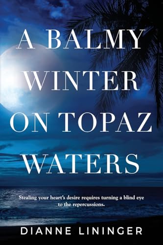 A Balmy Winter On Topaz Waters von Booklocker.com, Inc.