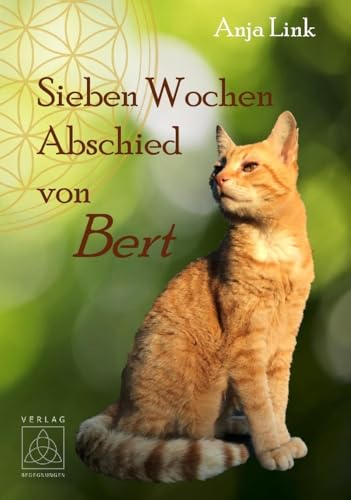 Sieben Wochen Abschied von Bert Sieben Wochen Abschied von Bert von Begegnungen