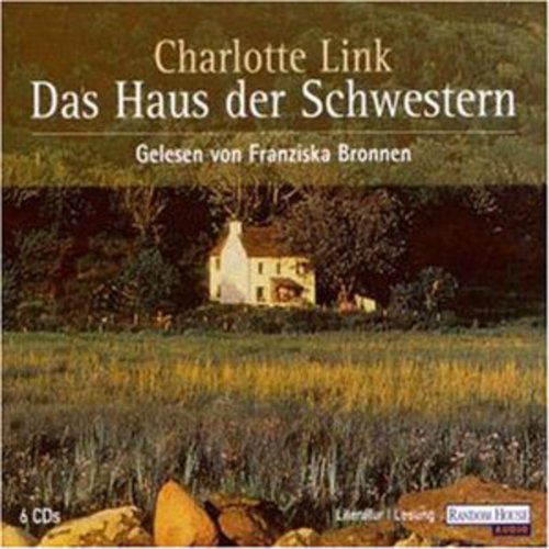 Das Haus der Schwestern Das Haus der Schwestern