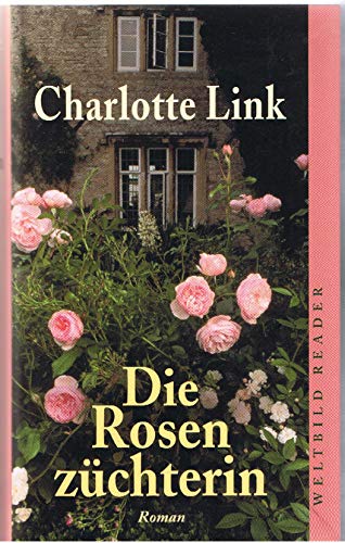 Die Rosenzüchterin