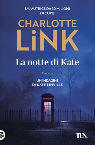 La notte di Kate. Le indagini di Kate Linville (Suspense best seller) von TEA